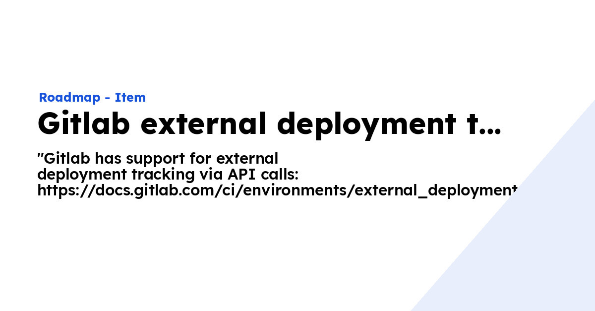 Gitlab external deployment tracking - Ploi Roadmap