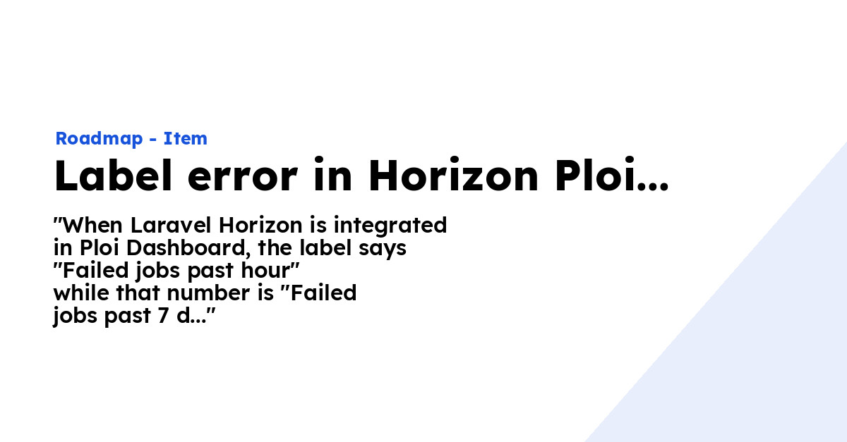Label error in Horizon Ploi Dashboard - Ploi Roadmap