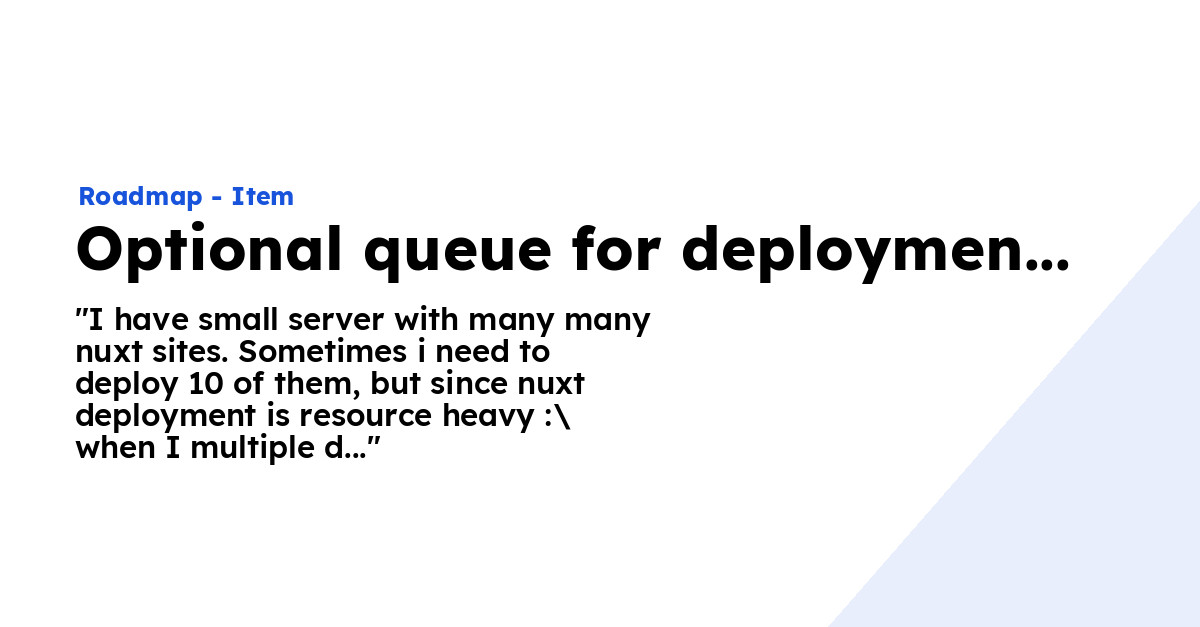 Optional queue for deployments on server. - Ploi Roadmap