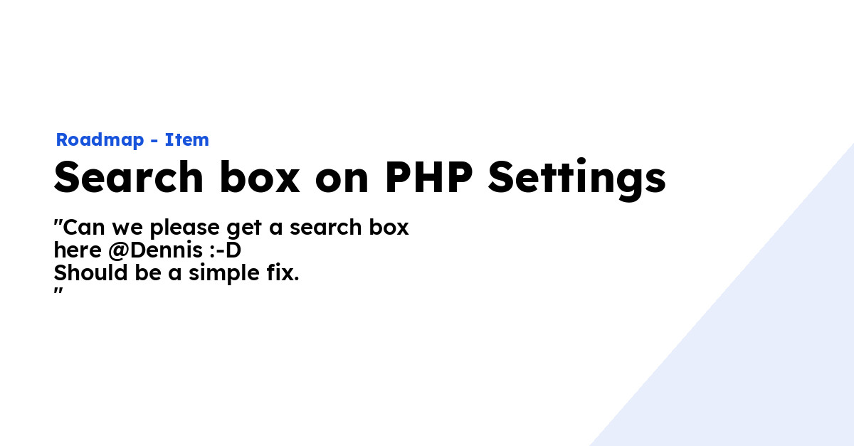Search box on PHP Settings - Ploi Roadmap