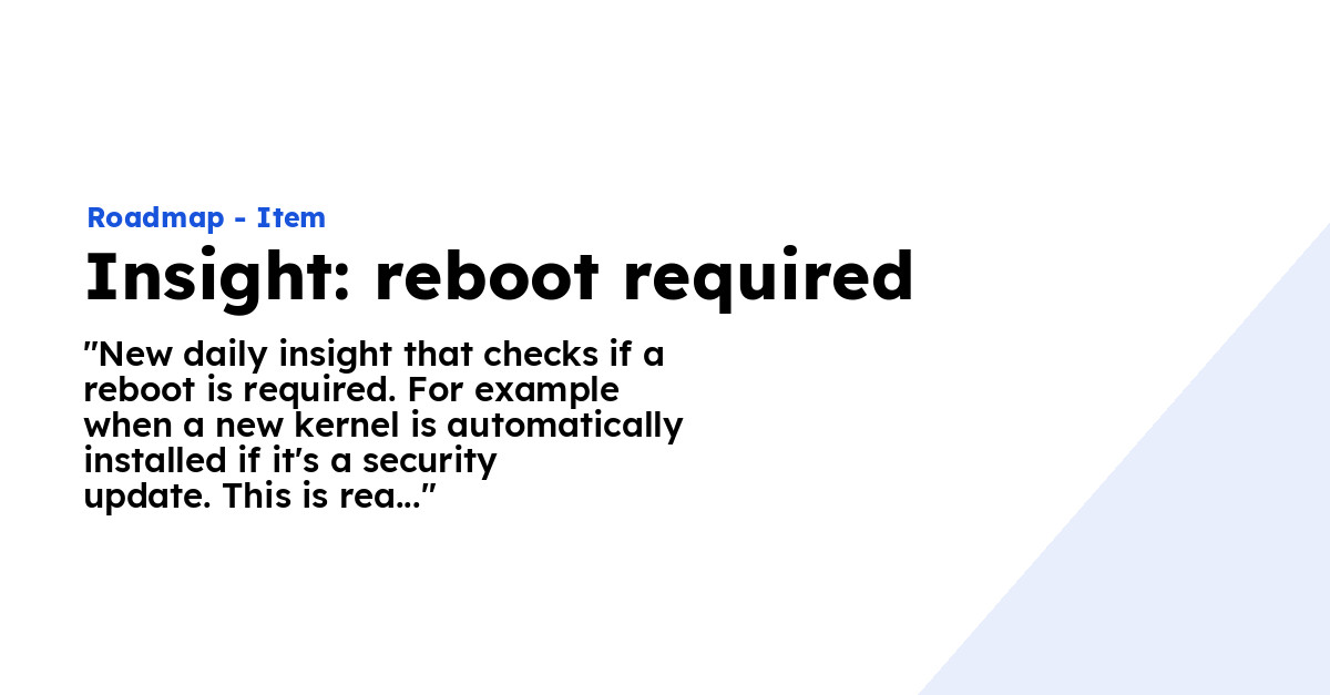 Update Required Example Insight: reboot required - Ploi Roadmap