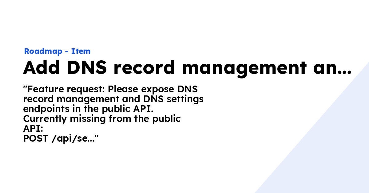 Add DNS record management and DNS settings to the public API - Ploi Roadmap