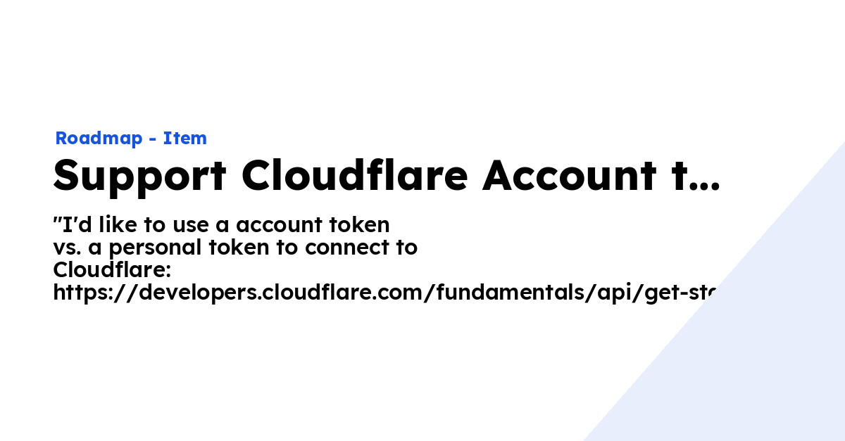 Support Cloudflare Account tokens - Ploi Roadmap