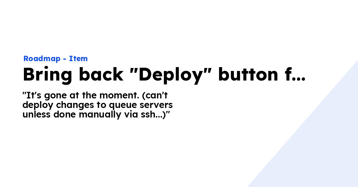 Bring back "Deploy" button for queue server - Ploi Roadmap