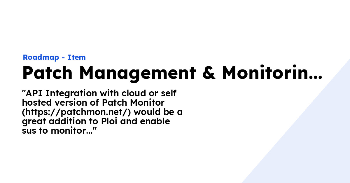 Patch Management & Monitoring - Ploi Roadmap