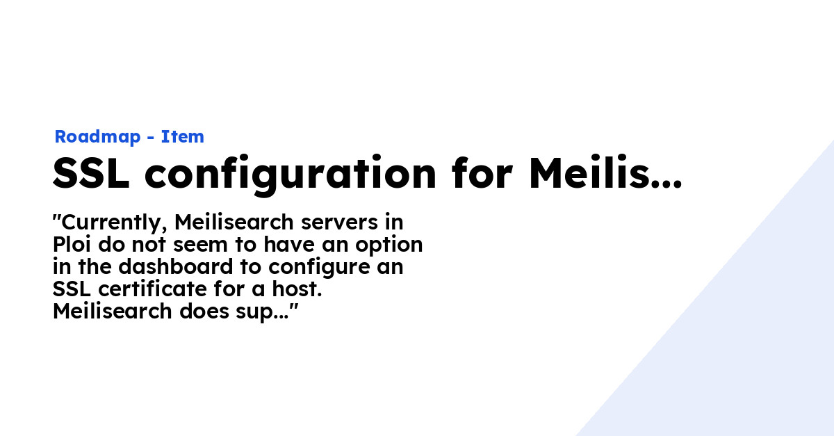 SSL configuration for Meilisearch servers - Ploi Roadmap
