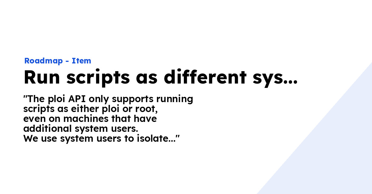 Run scripts as different system users via the API - Ploi Roadmap image.