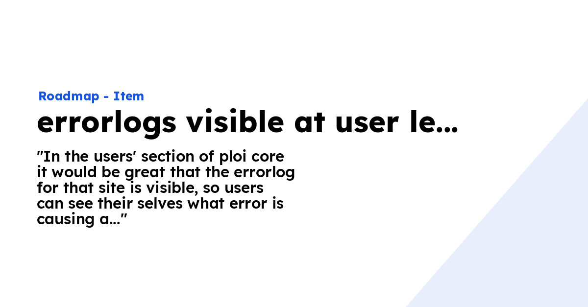 errorlogs visible at user level - Ploi Roadmap