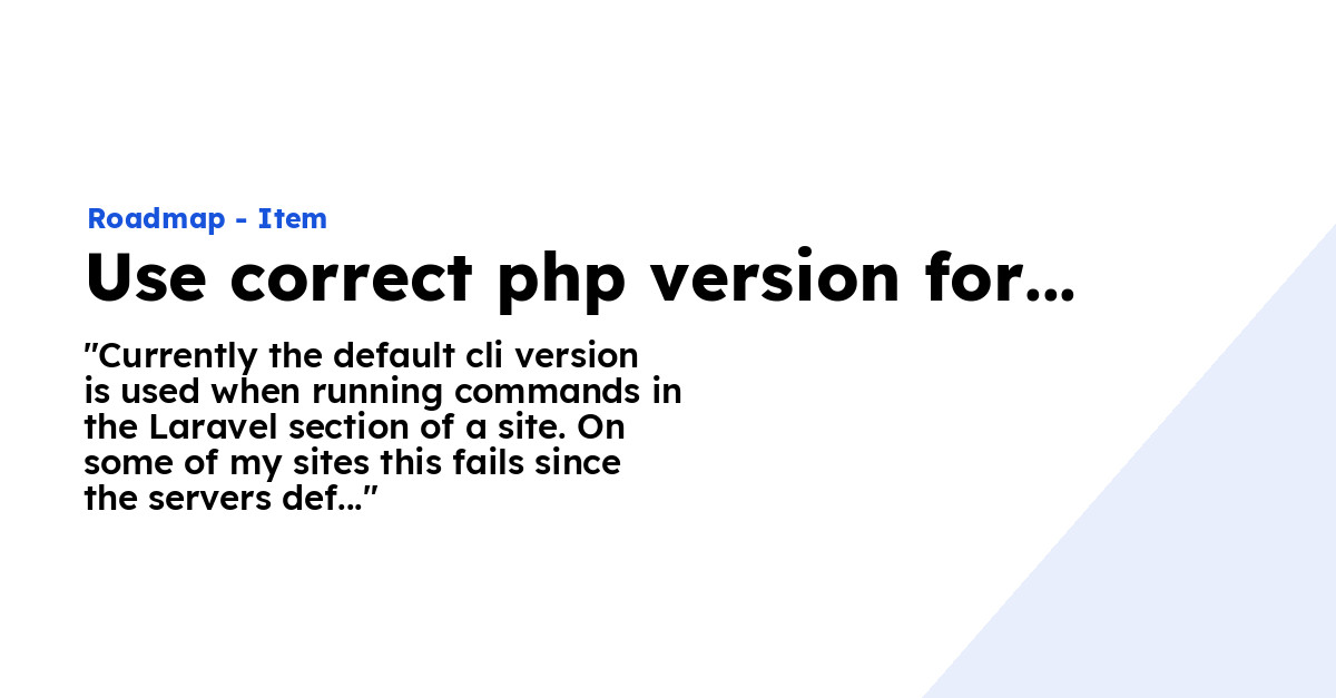 Use Correct Php Version For Laravel Commands - Ploi Roadmap