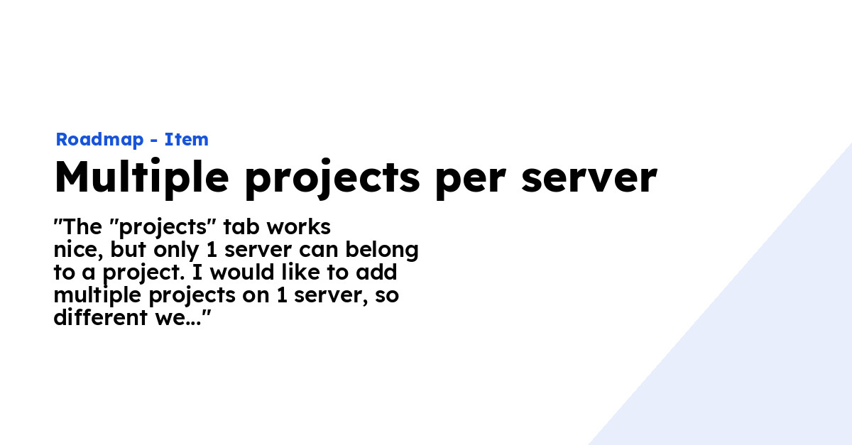 Multiple Projects Per Server Ploi Roadmap Multiple Projects Per Server Ploi Roadmap