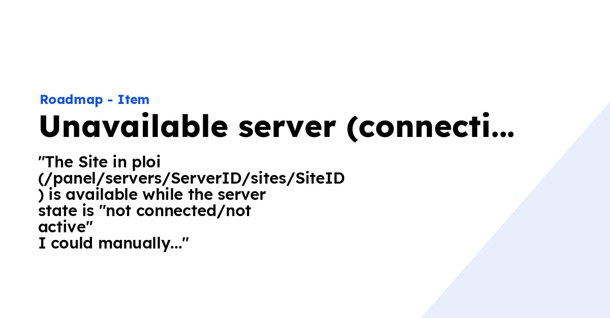 Unavailable server (connection lost) but sites functions worked. Ploi