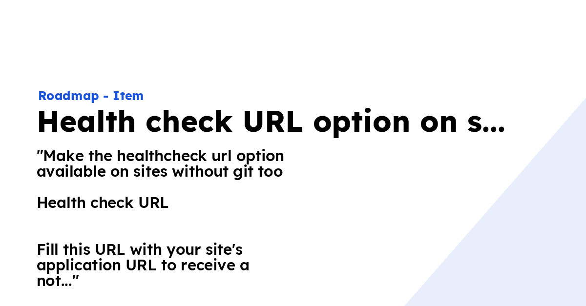 Health check URL option on sites with custom deployment. Ploi Roadmap