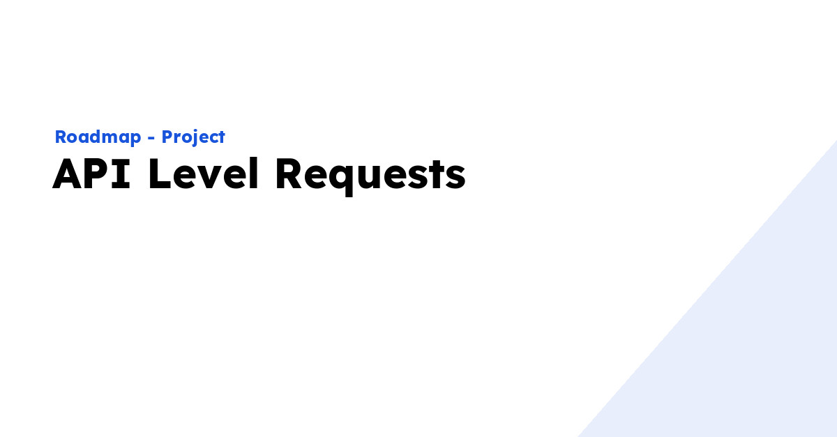 API Level Requests - Ploi Roadmap